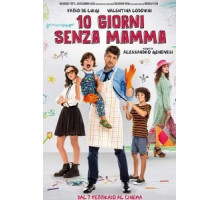 10 giorni senza mamma (2019)