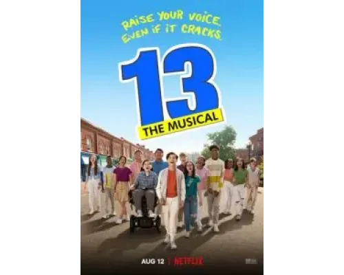 13: Мюзикл  (фильм 2022) смотреть онлайн