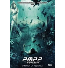 2022 год: Цунами (2009)