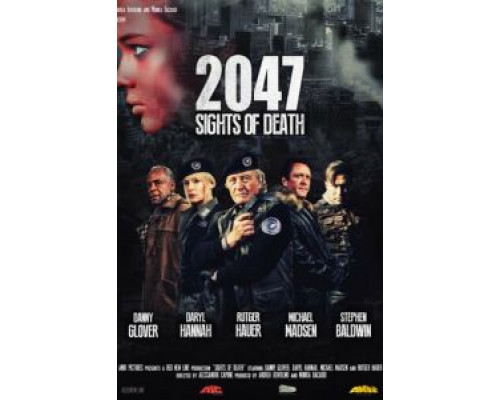 2047 – Угроза смерти  (фильм 2014) смотреть онлайн