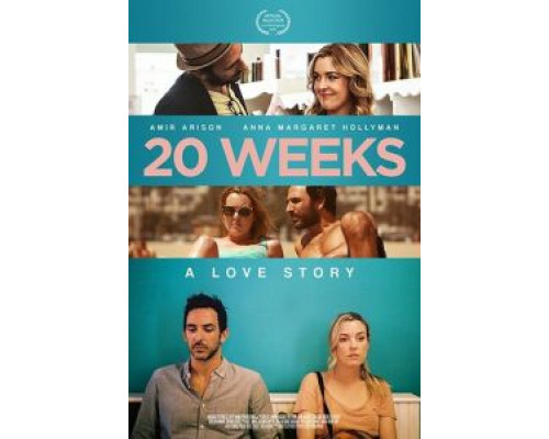 20 Weeks  (фильм 2017) смотреть онлайн