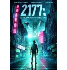 2177: The San Francisco Love Hacker Crimes (2019)
