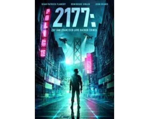 2177: The San Francisco Love Hacker Crimes  (фильм 2019) смотреть онлайн