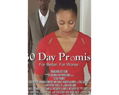 30 Day Promise  (фильм 2017) смотреть онлайн