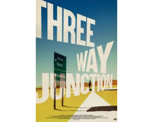 3 Way Junction  (фильм 2017) смотреть онлайн