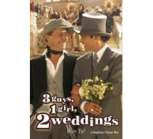 3 мальчика, 1 девочка, 2 свадьбы (2004)