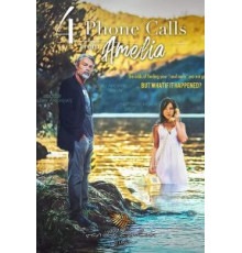 4 Phone Calls from Amelia (2018)