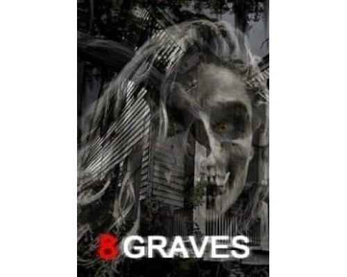8 Graves  (фильм 2020) смотреть онлайн