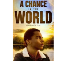 A Chance in the World (2017)