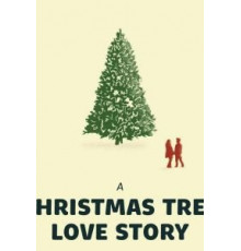 A Christmas Tree Love Story (2020)