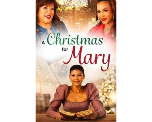 A Christmas for Mary  (фильм 2020) смотреть онлайн