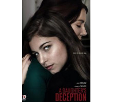 A Daughter's Deception (2019)