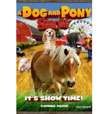 A Dog & Pony Show (2018)