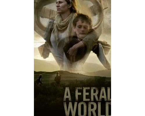 A Feral World  (фильм 2020) смотреть онлайн