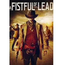 A Fistful of Lead (2018)