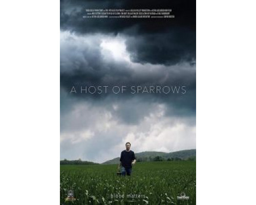 A Host of Sparrows  (фильм 2018) смотреть онлайн