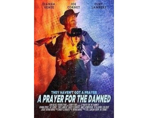 A Prayer for the Damned  (фильм 2018) смотреть онлайн