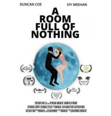 A Room Full of Nothing (2019)