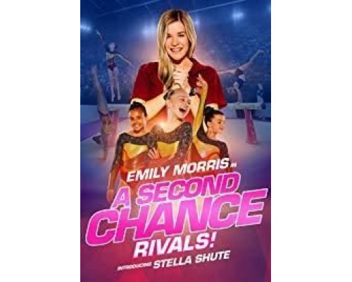A Second Chance: Rivals!  (фильм 2019) смотреть онлайн