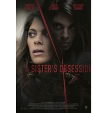 A Sister's Obsession (2018)