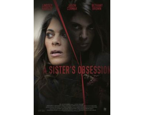 A Sister's Obsession  (фильм 2018) смотреть онлайн