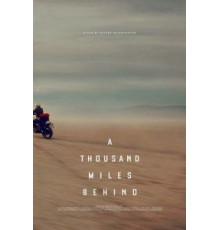 A Thousand Miles Behind (2019)