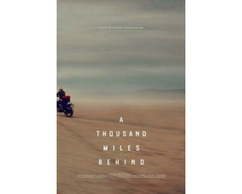 A Thousand Miles Behind  (фильм 2019) смотреть онлайн