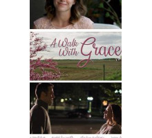A Walk with Grace (2019)