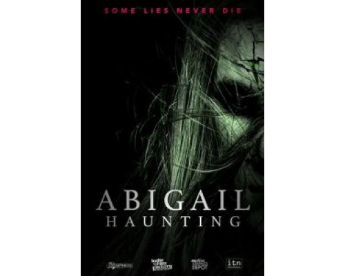 Abigail Haunting  (фильм 2020) смотреть онлайн