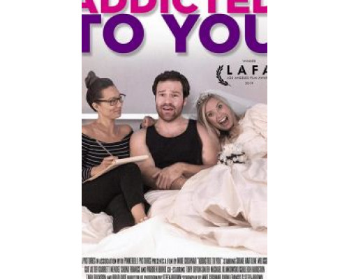 Addicted to You  (фильм 2019) смотреть онлайн