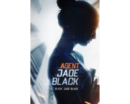 Agent Jade Black  (фильм 2020) смотреть онлайн