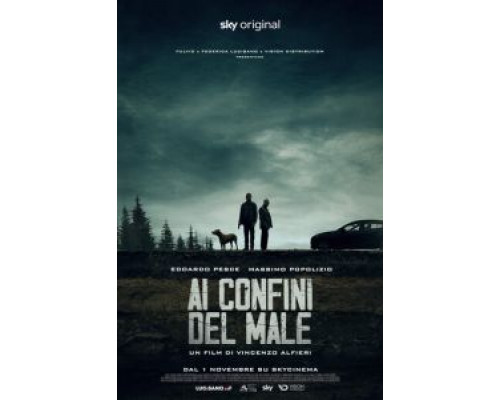 Ai confini del male  (фильм 2021) смотреть онлайн