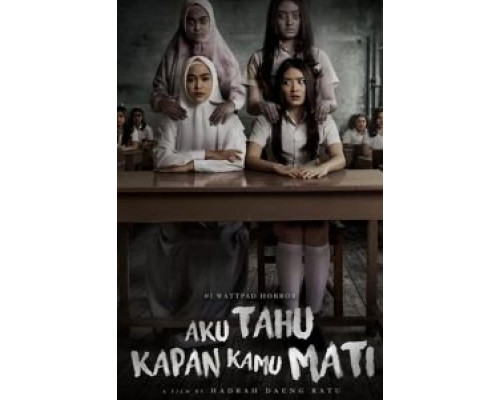 Aku Tahu Kapan Kamu Mati  (фильм 2020) смотреть онлайн