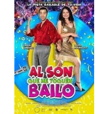 Al son que me toquen bailo (2019)