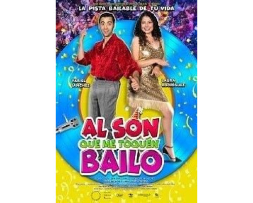 Al son que me toquen bailo  (фильм 2019) смотреть онлайн