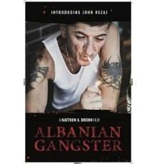 Albanian Gangster (2018)