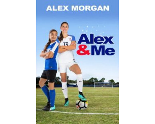 Alex & Me  (фильм 2018) смотреть онлайн