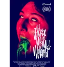 All Jacked Up and Full of Worms (2022)