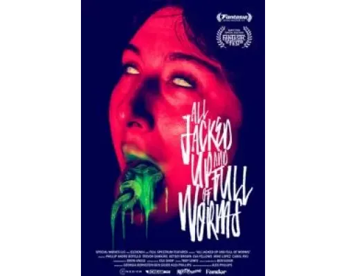 All Jacked Up and Full of Worms  (фильм 2022) смотреть онлайн