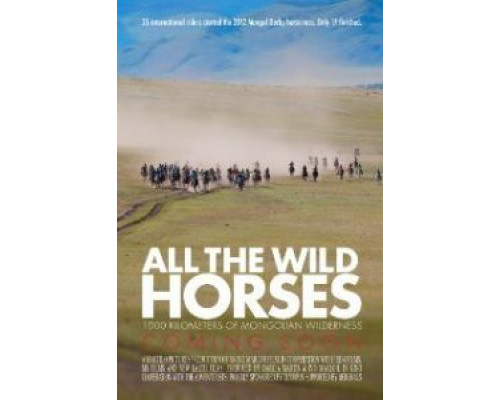 All the Wild Horses  (фильм 2017) смотреть онлайн