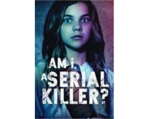 Am I a Serial Killer?  (фильм 2019) смотреть онлайн
