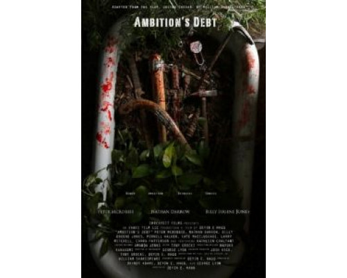 Ambition's Debt  (фильм 2017) смотреть онлайн