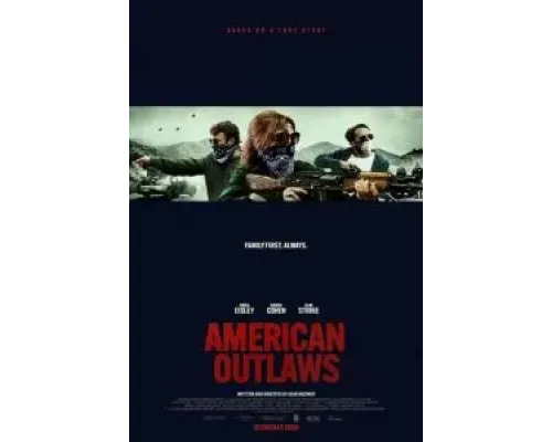American Outlaws  (фильм 2023) смотреть онлайн