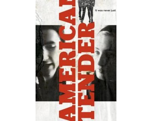 American Tender  (фильм 2018) смотреть онлайн