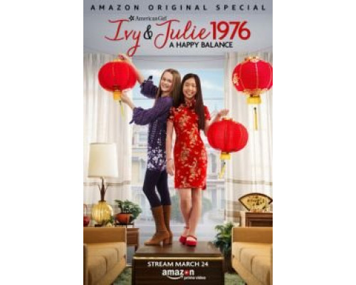An American Girl Story: Ivy & Julie 1976 - A Happy Balance  (фильм 2019) смотреть онлайн
