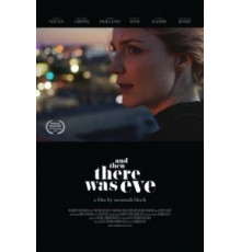 And Then There Was Eve (2017)