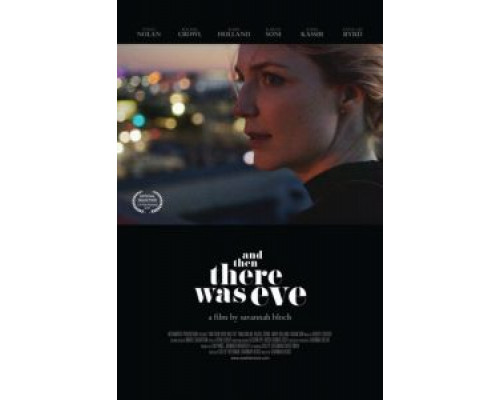 And Then There Was Eve  (фильм 2017) смотреть онлайн