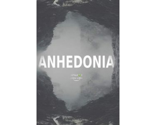 Anhedonia  (фильм 2019) смотреть онлайн