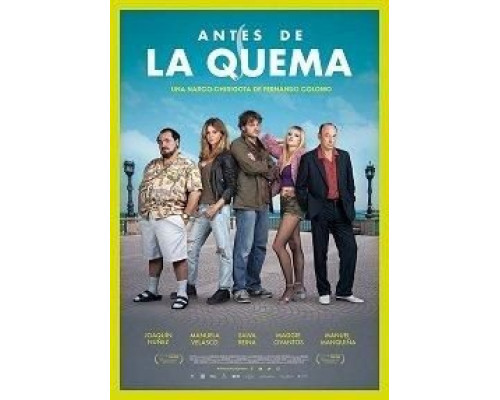 Antes de la quema  (фильм 2019) смотреть онлайн