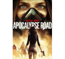 Apocalypse Road (2016)